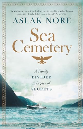The Sea Cemetery: Secrets and lies in a bestselling Norwegian family 