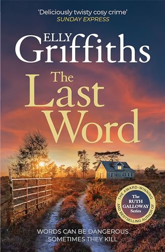 The Last Word: A twisty new mystery from the bestselling author of the 