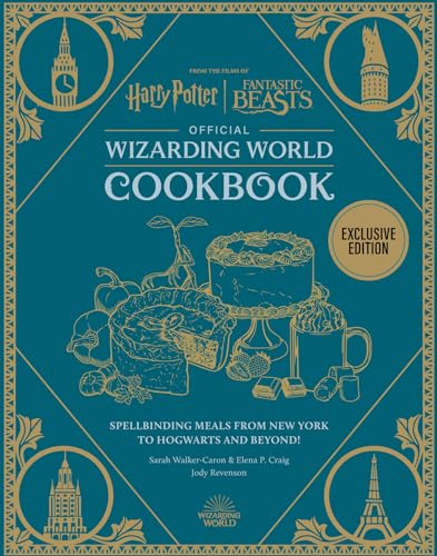 Harry Potter Official Wizarding World Cookbook: Spellbinding Meals from New York to Hogwarts and beyond!