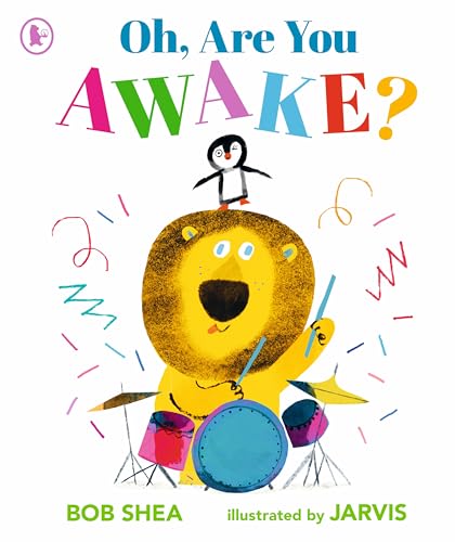 Oh, Are You Awake?: The perfect companion for excitable young readers 