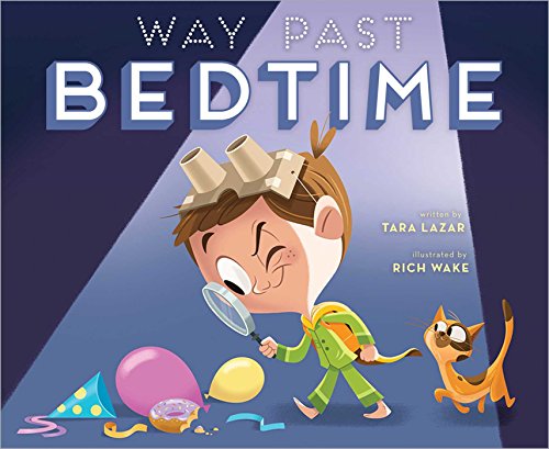 Way Past Bedtime 