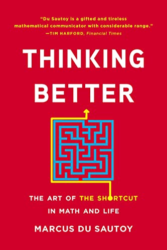 Thinking Better: The Art of the Shortcut in Math and Life 