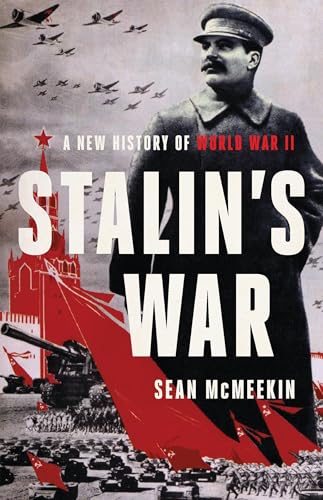 Stalin's War: A New History of World War II