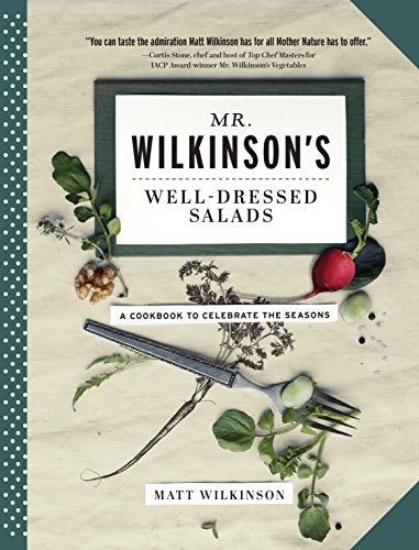 Mr. Wilkinson's Well-Dressed Salads 