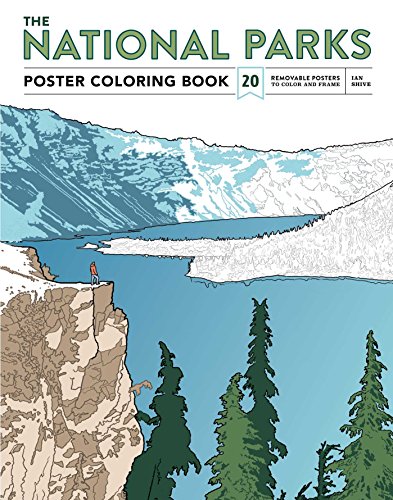 The National Parks Poster Coloring Book: 20 Removable Posters to Color 