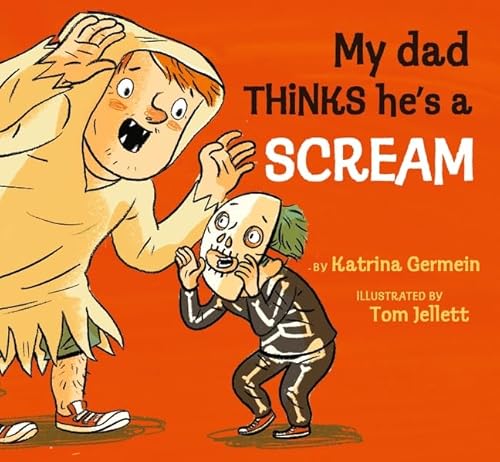 My Dad Thinks He's a Scream