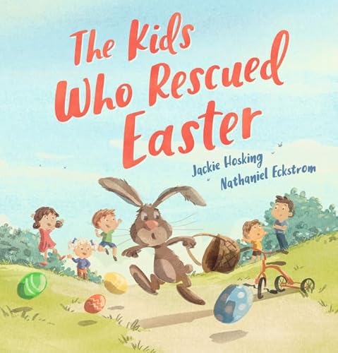 The Kids Who Rescued Easter 