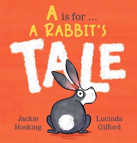 A Is for ... A Rabbit's Tale 