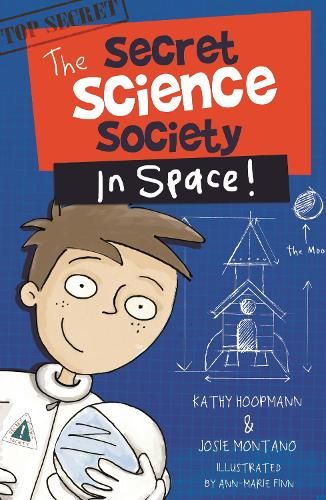 Secret Science Society in Space: The Secret Science Society