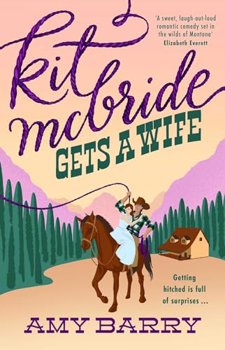 Kit McBride Gets a Wife: Volume 1 
