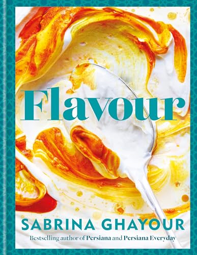 Flavour: Over 100 fabulously flavourful recipes with a Middle-Eastern 