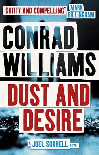 Dust and Desire (A Joel Sorrell Novel) 