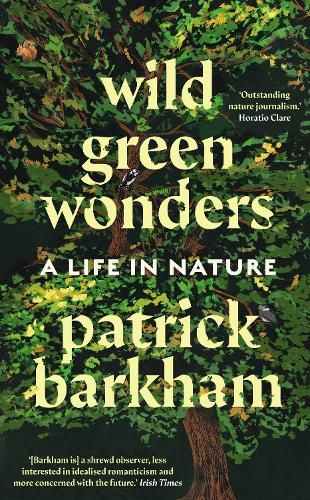 Wild Green Wonders: A Life in Nature