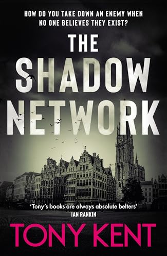 The Shadow Network: 'The British Jack Reacher' - The Sunday Times