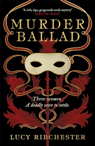 Murder Ballad: A gripping mystery of desire, betrayal and secrets set 