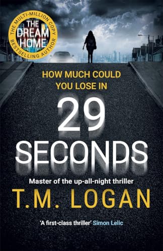 29 Seconds: The brilliant, gripping thriller from the author of Netflix hit THE HOLIDAY 