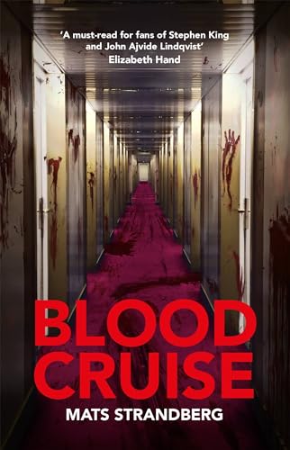 Blood Cruise: A thrilling chiller from the 'Swedish Stephen King' 