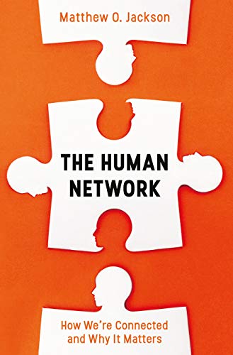 The Human Network: How We're Connected and Why It Matters 