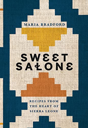 Sweet Salone: Recipes from the Heart of Sierra Leone 