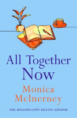 All Together Now: From the million-copy bestselling author