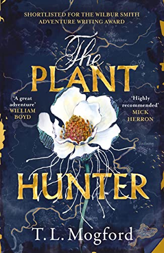 The Plant Hunter: 'A great adventure' William Boyd 