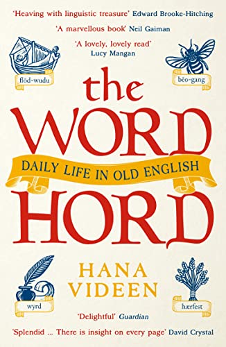 The Wordhord: Daily Life in Old English 