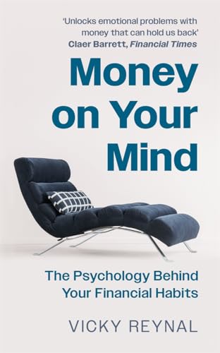 Money on Your Mind: The Psychology Behind Your Financial Habits 