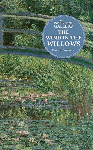 The National Gallery Masterpiece Classics: The Wind in the Willows 