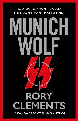 Munich Wolf: The gripping new 2024 Sunday Times bestselling thriller 