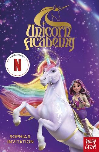 Unicorn Academy: Sophia's Invitation: The first book of the Netflix series