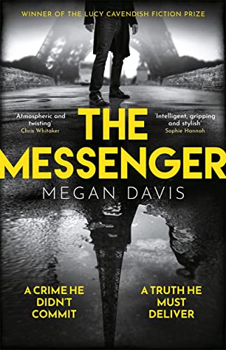 The Messenger: The unmissable debut thriller set in the dark heart of Paris 