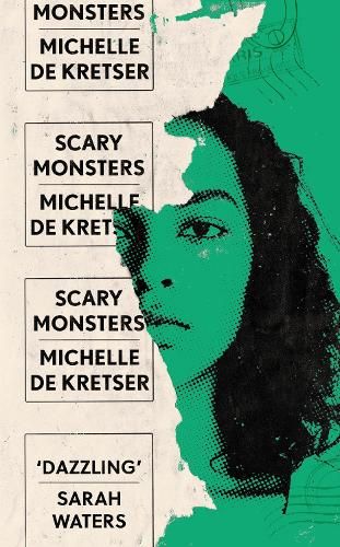 Scary Monsters: Winner of the 2023 Rathbones Folio Fiction Prize
