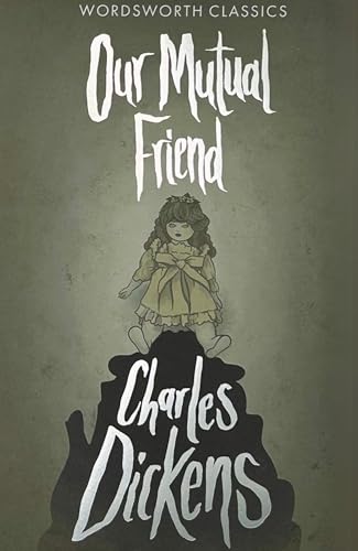 Our Mutual Friend 