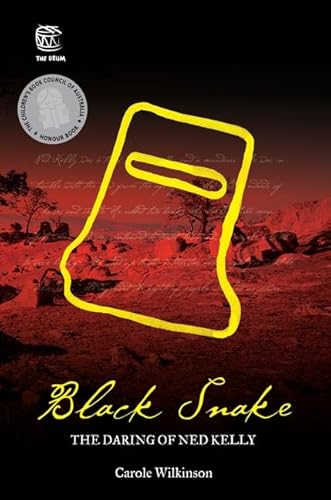Black Snake: The Daring of Ned Kelly 