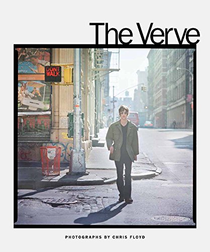 The Verve: Photographs by Chris Floyd 
