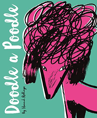 Doodle a Poodle: And 30 Other Dog Breeds 