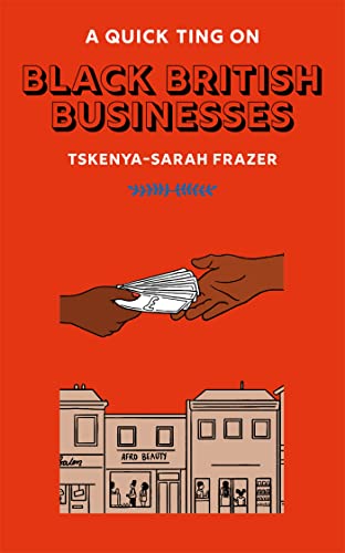 A Quick Ting On: Black British Businesses 