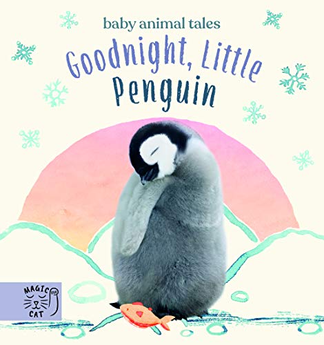 Goodnight, Little Penguin: A book about going to nursery 