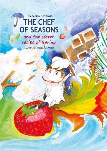 The Chef of All Seasons and the Secret Recipe of Spring 