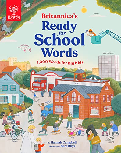 Britannica's Ready-for-School Words: 1,000 Words for Big Kids 