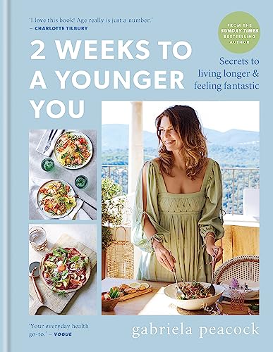 2 Weeks to a Younger You: Secrets to Living Longer and Feeling 