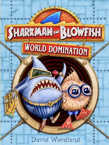 Sharkman and Blowfish: World Domination 