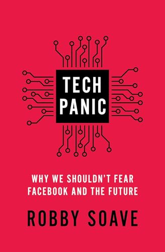 Tech Panic: Why We Shouldn't Fear Facebook and the Future