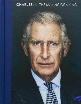 Charles III: The Making of a King