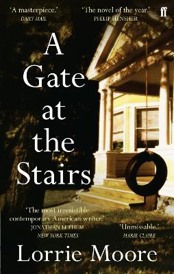 A Gate at the Stairs: 'Not a single sentence is wasted.' Elizabeth Day