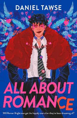 All About Romance: A happily-ever-after queer YA love story perfect for fans of Simon James Green