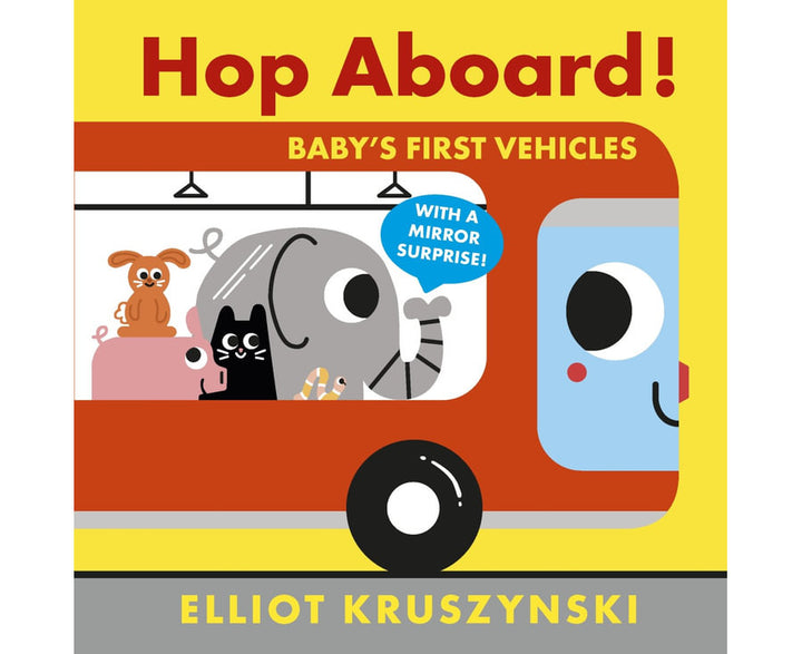 Hop Aboard! Baby's First Vehicles