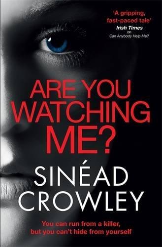 Are You Watching Me?: DS Claire Boyle 2: a totally gripping story of obsession with a chilling twist