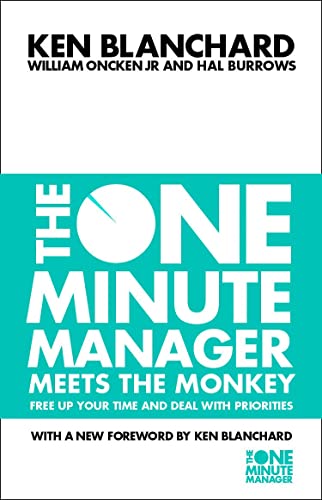 The One Minute Manager Meets the Monkey (The One Minute Manager)