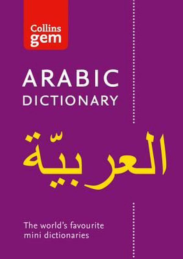Collins Arabic Gem Dictionary: The world's favourite mini dictionaries (Collins Gem)
